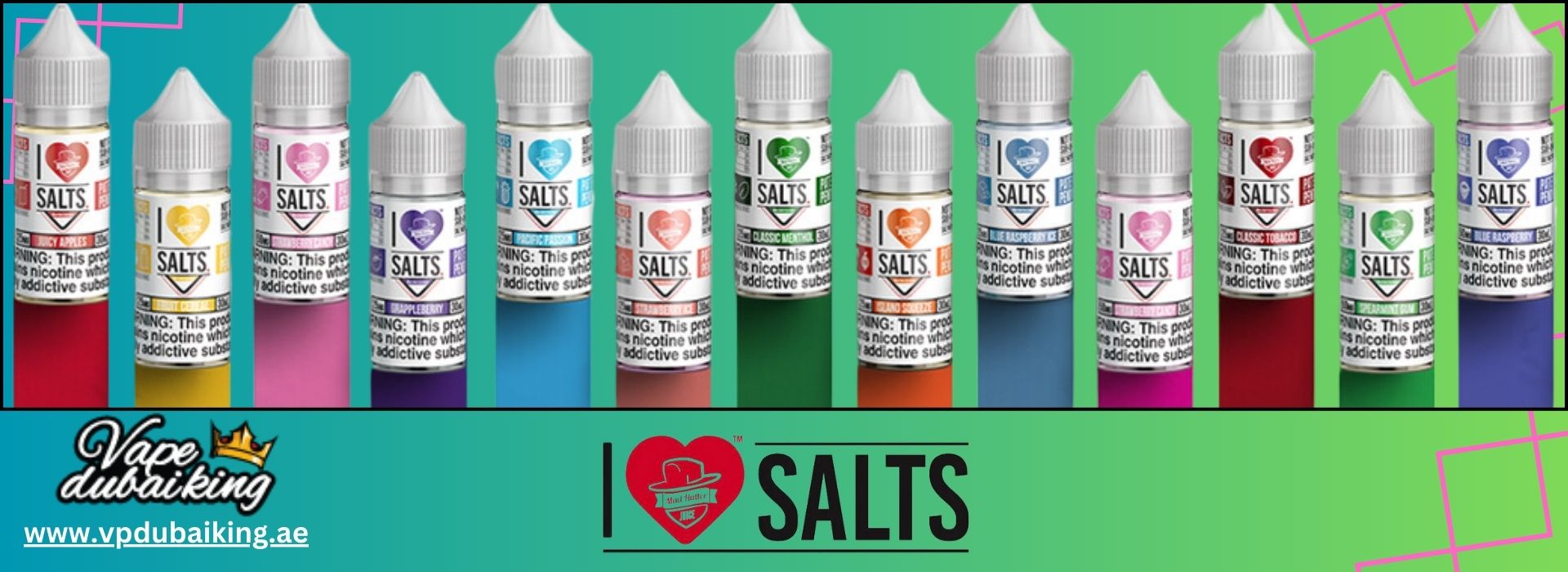 I LOVE SALT E-LIQUID 25MG & 50MG DUBAI