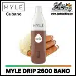 Myle Drip 2600 Puffs Disposable Vape Bano