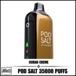 Pod Salt 35000 Puffs 20MG Disposable Vape Cuban Creme