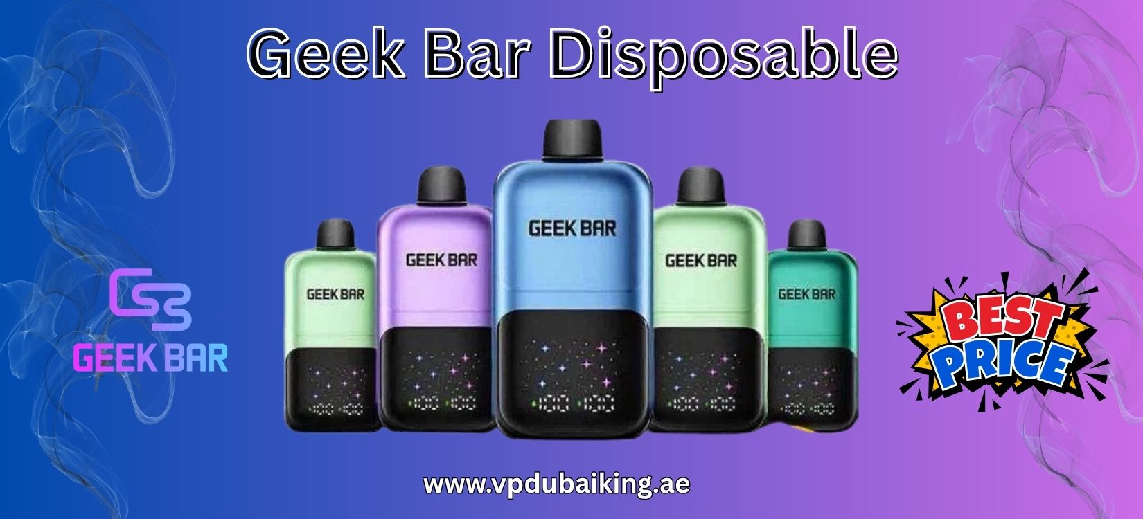 Buy Geekbar Vape in Dubai | Fast UAE Delivery