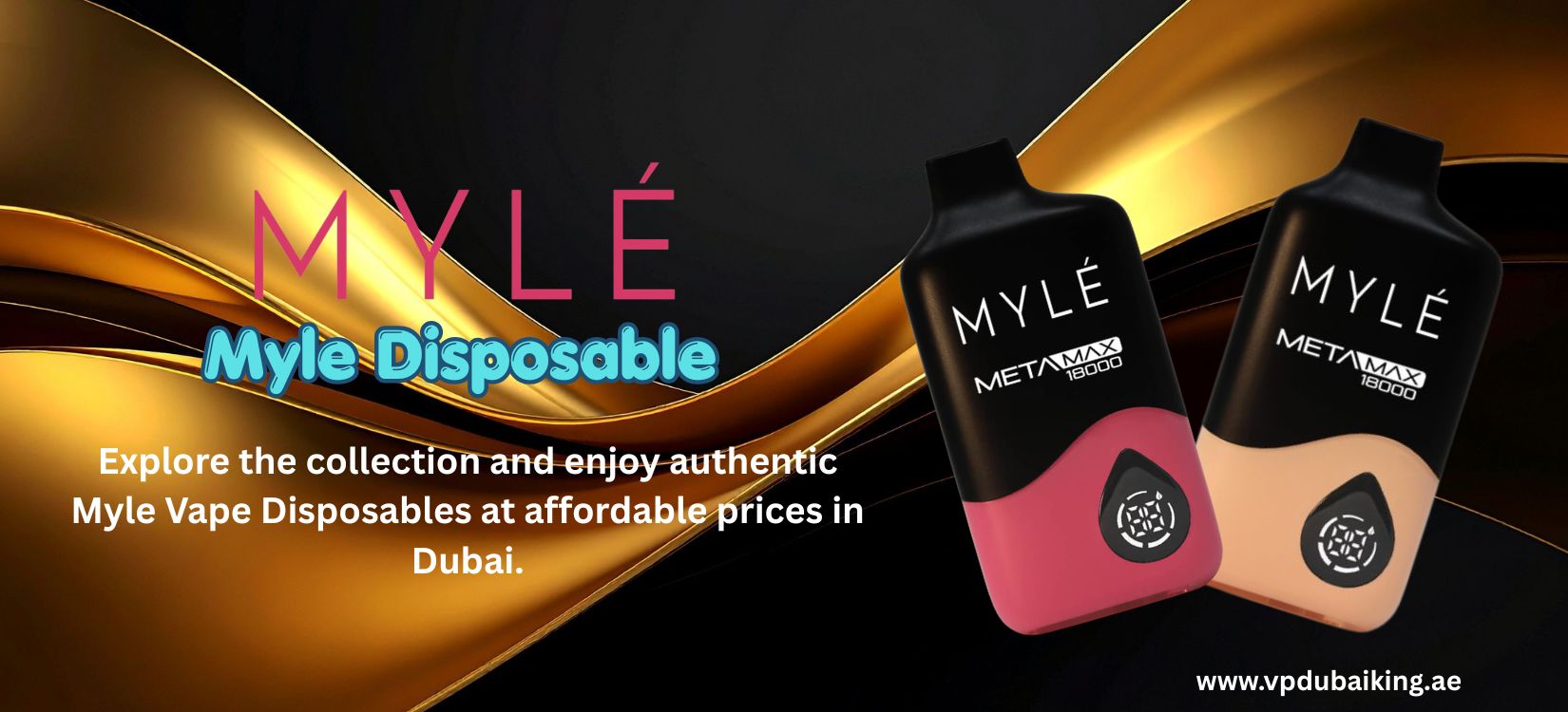 Myle Disposable Vape Review | Vape Dubai King
